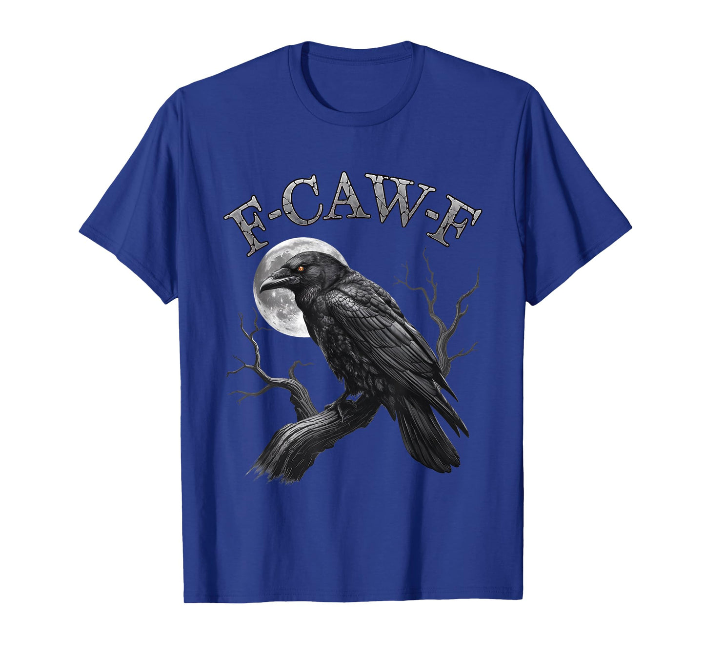 Black Crow, F-Caw-F Funny Black Bird moon Gothic Adult Humor T-Shirt