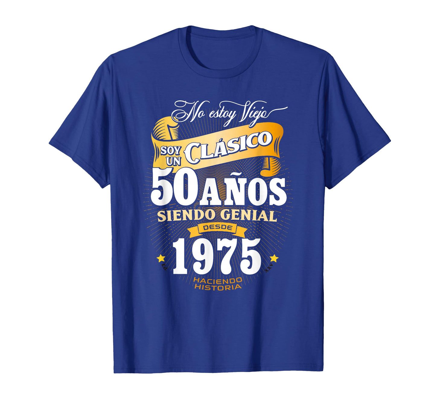 50th Birthday gift for Men in Spanish Regalo cumpleanos 50 T-Shirt