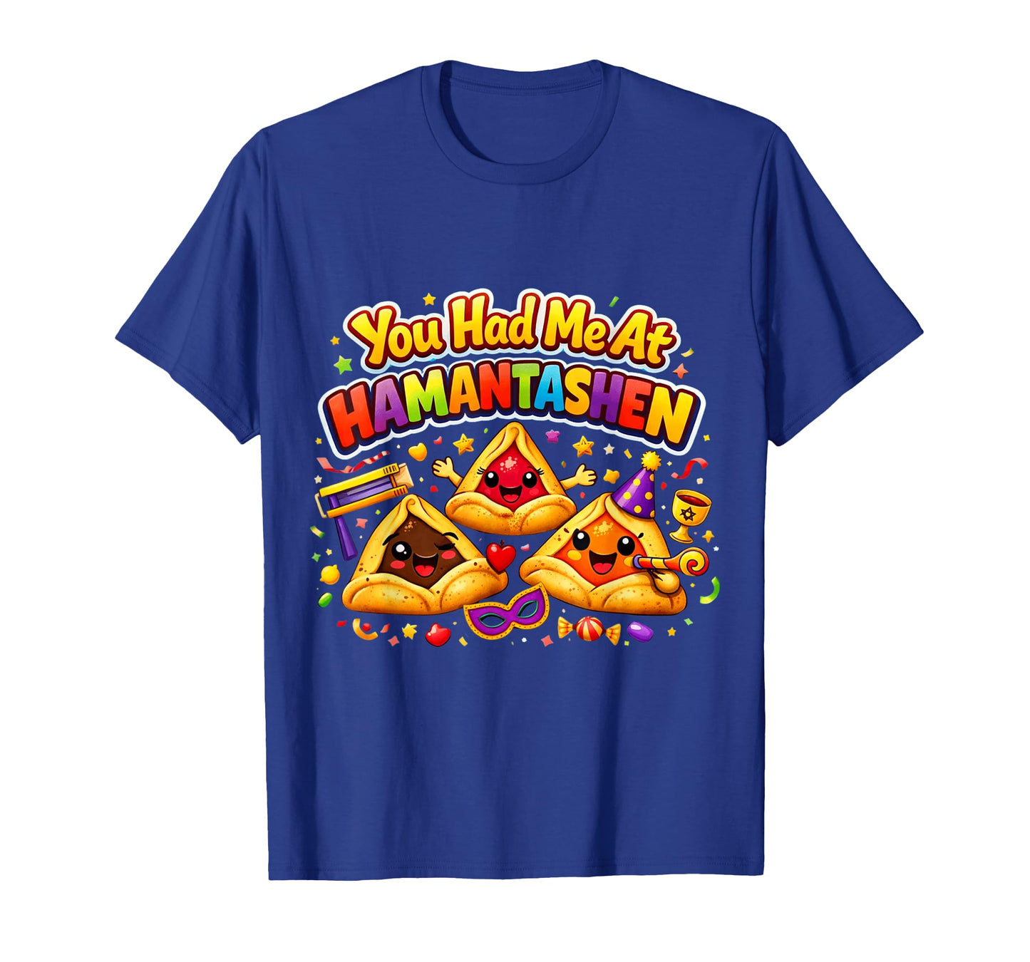 Happy Purim You Had Me at Hamantashen Queen Esther Costume T-Shirt