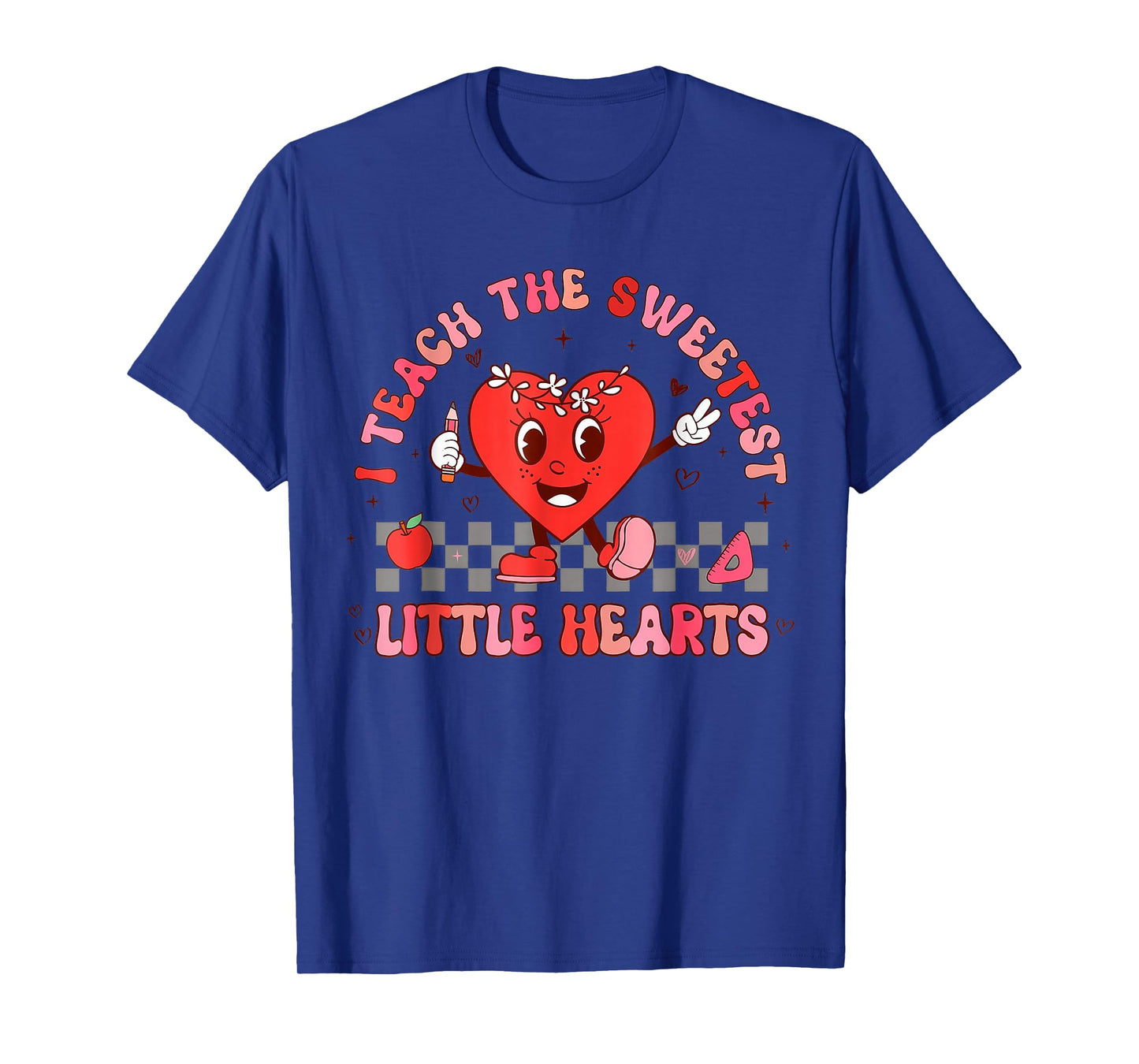 Valentines Day I Teach The Sweetest Little Hearts Teachers T-Shirt