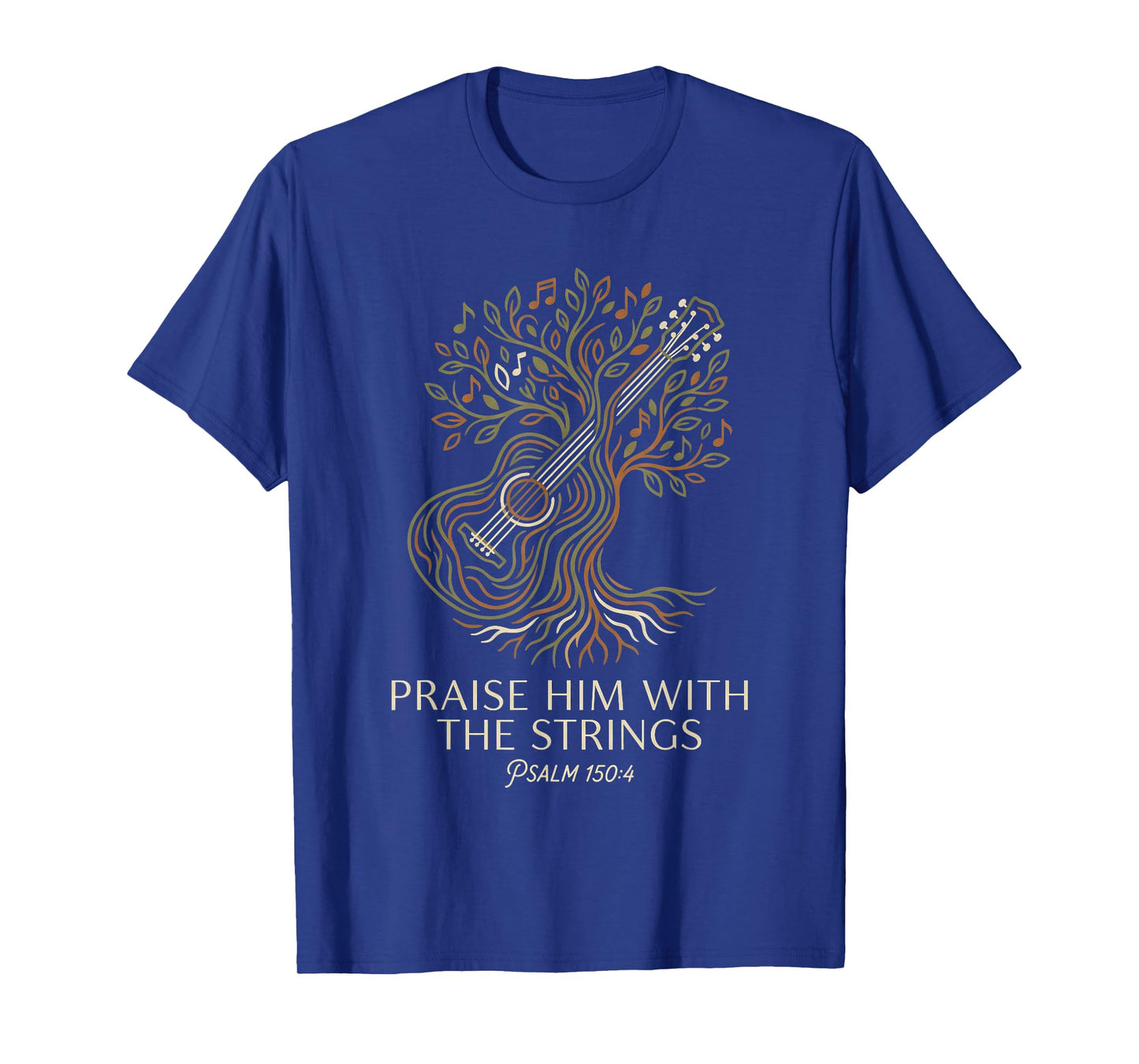 Christian Guitarist Praise Him with The Strings T-Shirt