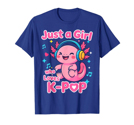 Just A Girl Who Loves K-Pop Cute Axolotl Lover T-Shirt