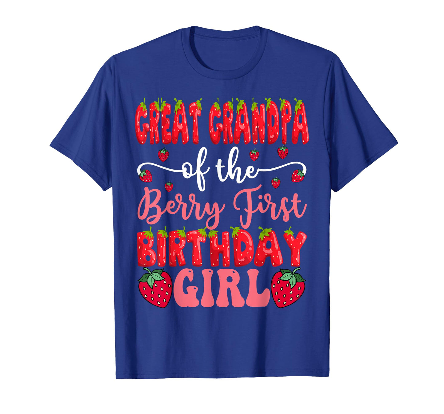Great Grandpa Of The Berry First Birthday Girl Strawberry T-Shirt