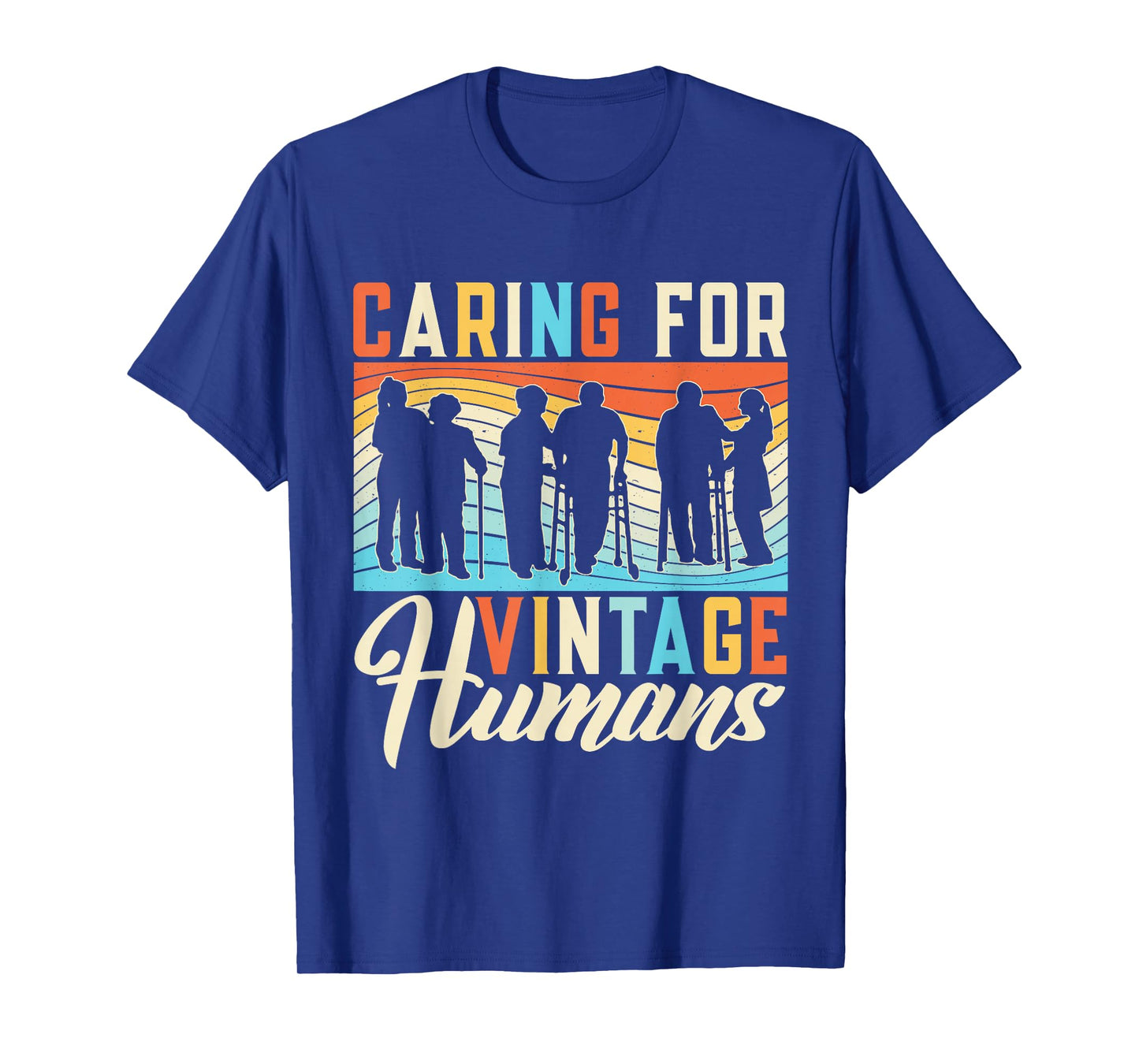 Caring For Vintage Humans Nursing Nurses Geriatric Nurse T-Shirt
