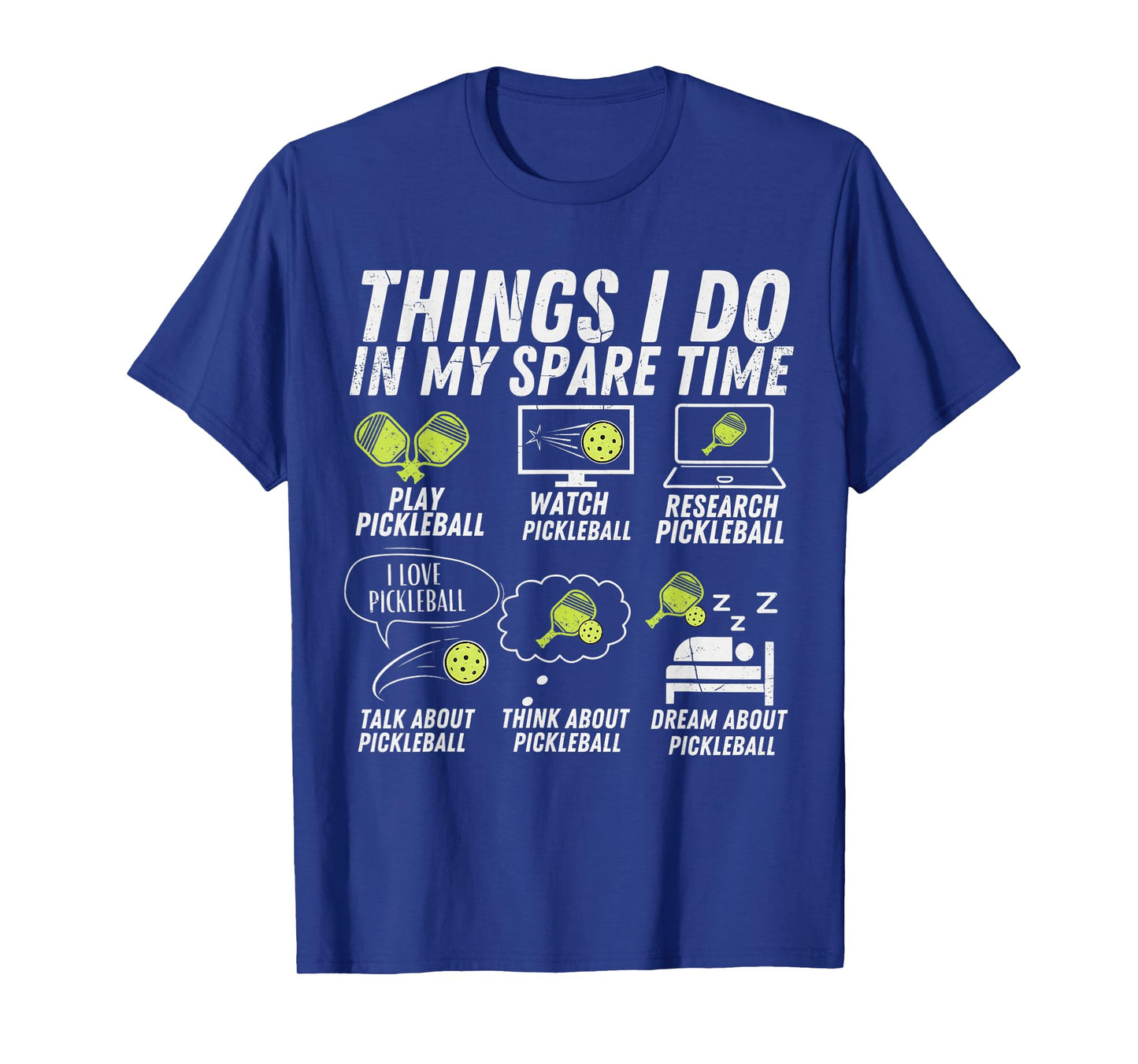 Pickle Ball Lover Things I Do in My Spare Time Pickleball T-Shirt