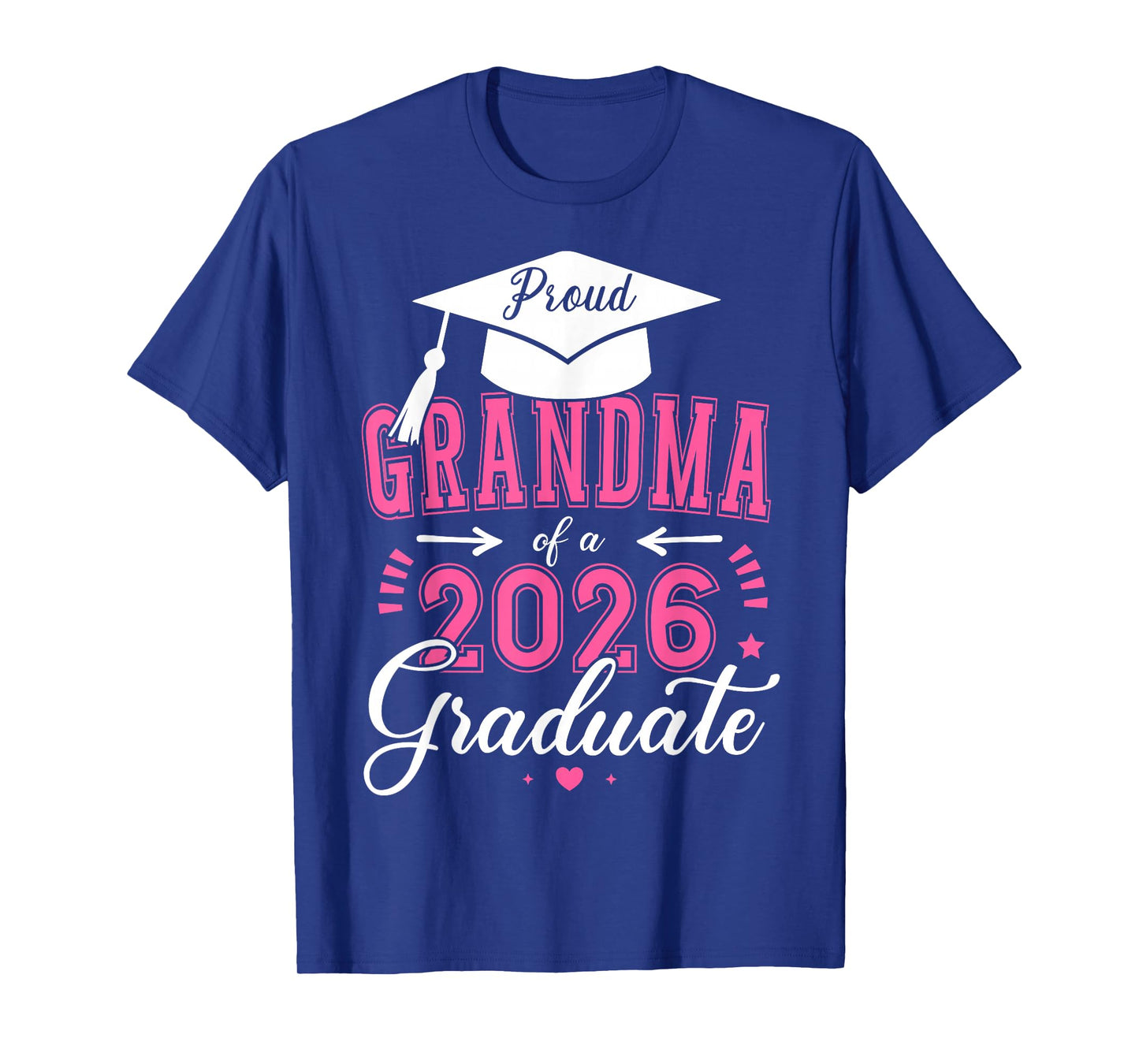 Proud Grandma of a Class of 2026 Graduate for Graduation T-Shirt