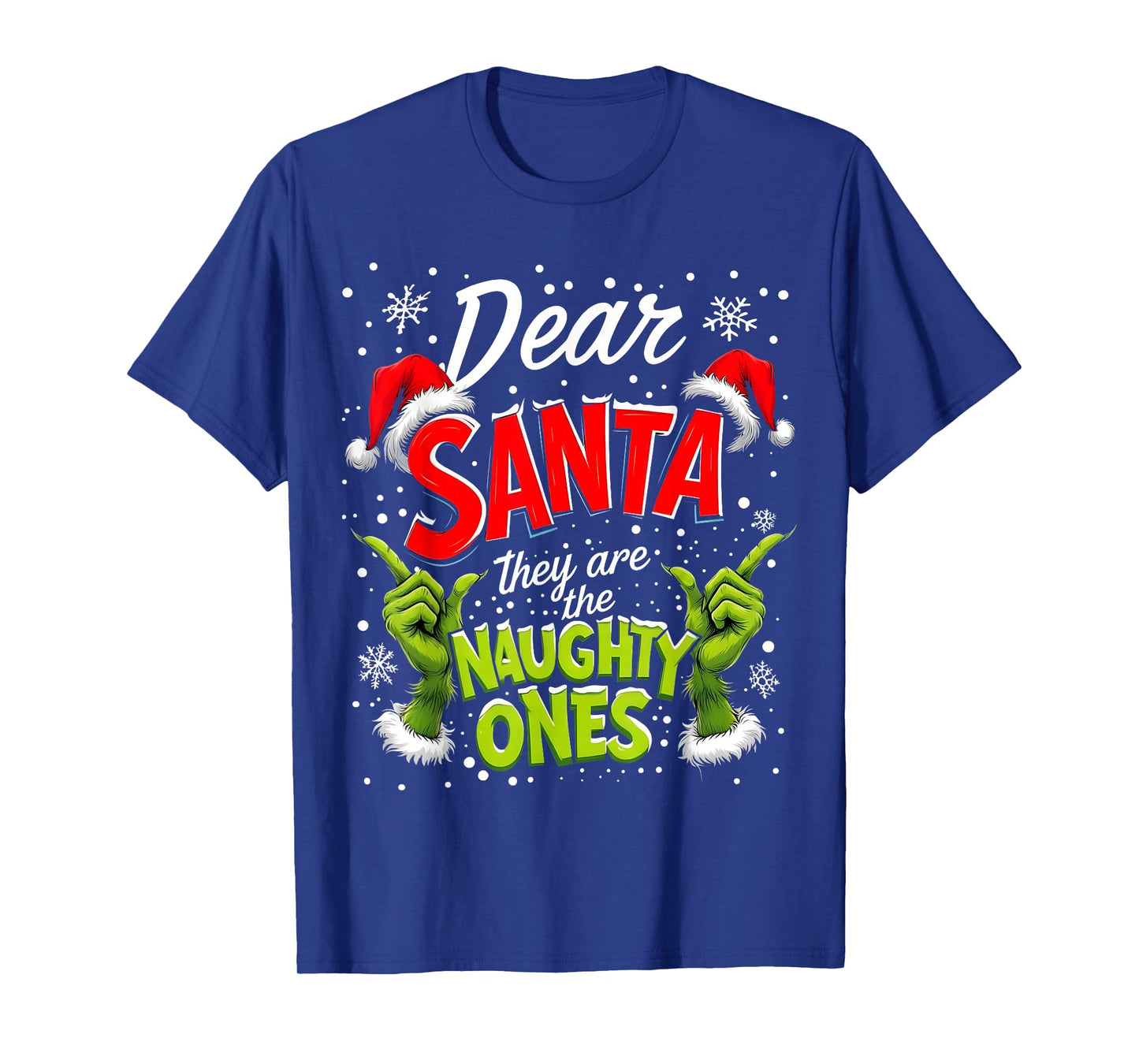 Dear Santa They are The Naughty Ones Christmas T-Shirt