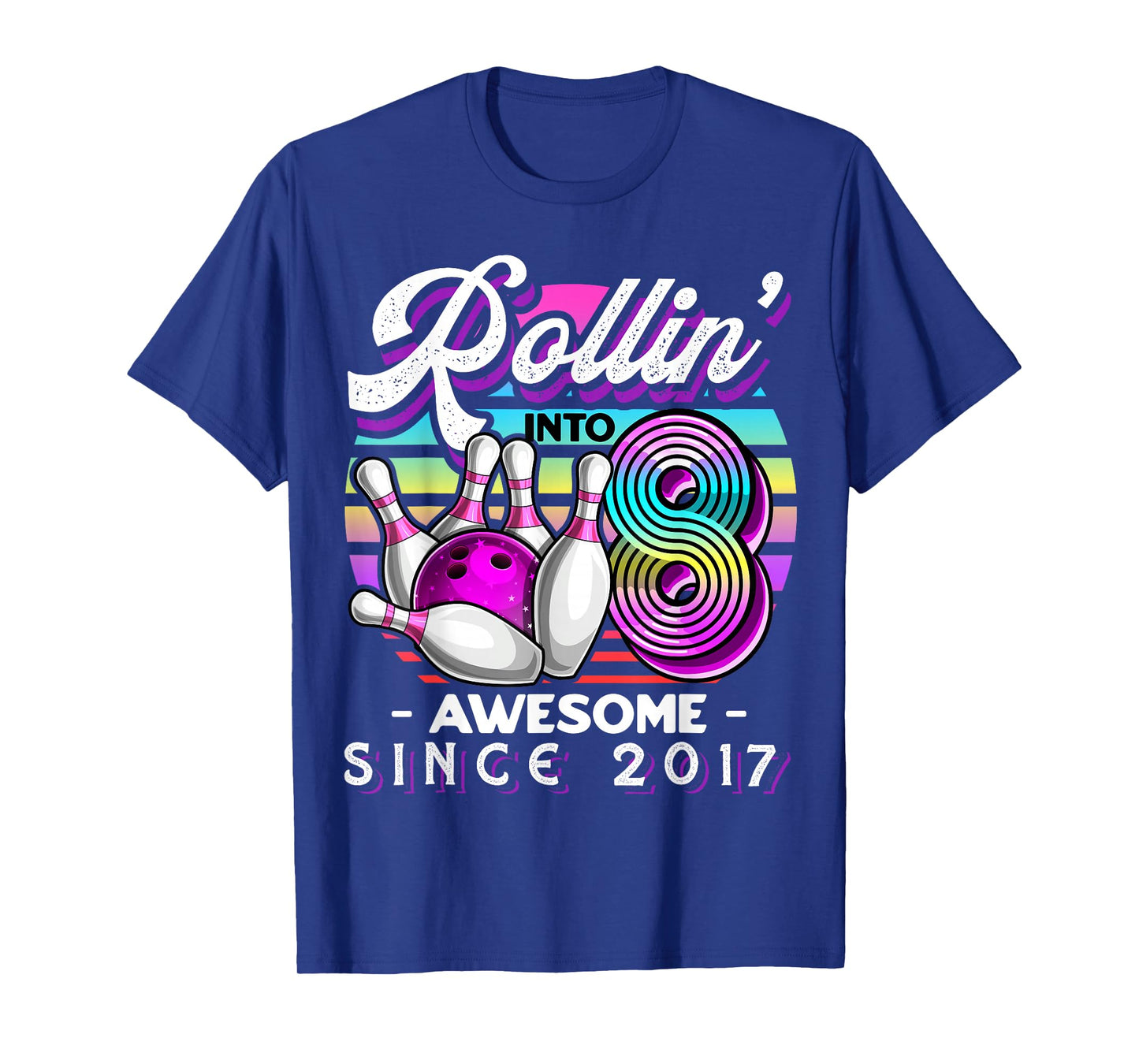 Bowling Party Rollin' 8 Awesome 2017 8th Birthday Girls T-Shirt