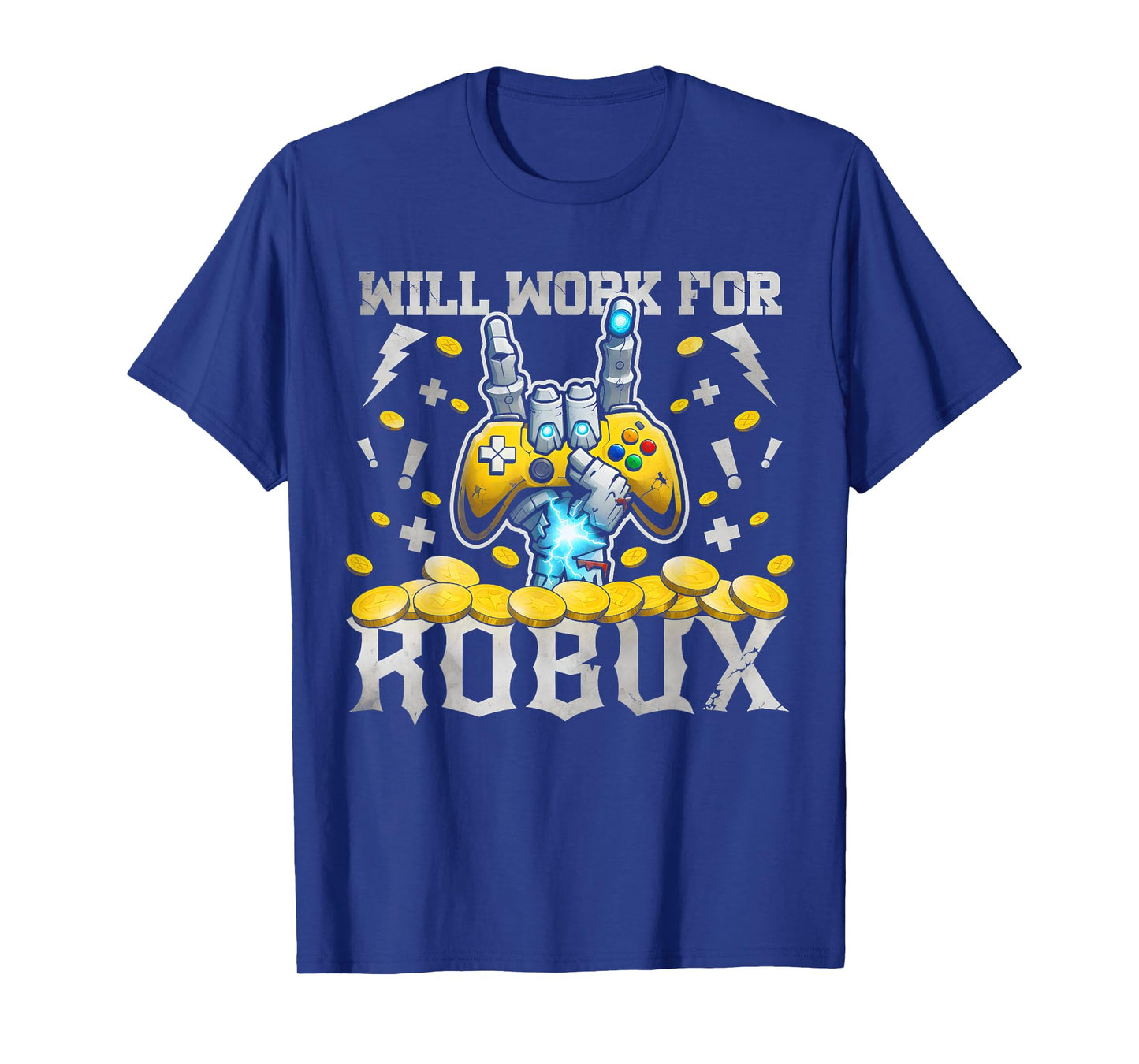 Will work for ROBUX Funny Gaming Blockchain Token Saying T-Shirt