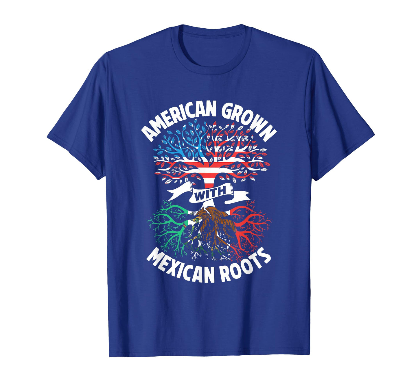 American Grown With Mexican Roots Mexico Us Mexican American T-Shirt