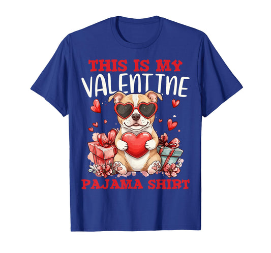 Cute Pitbull Dog Pet Lovers This is My Valentine Pajama T-Shirt