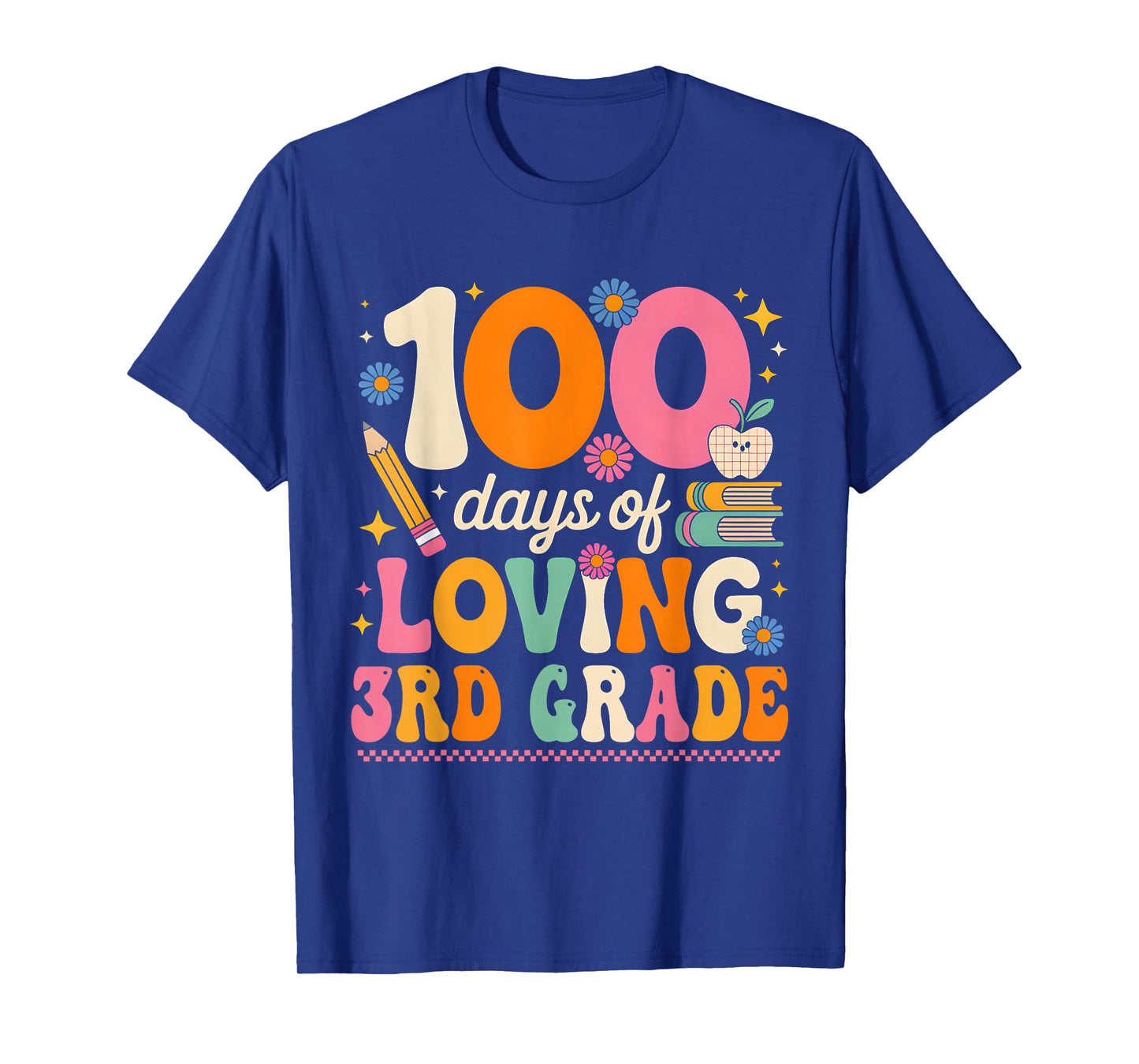 100 Days of Loving 3rd Grade Groovy 100th Day Teachers Kids T-Shirt