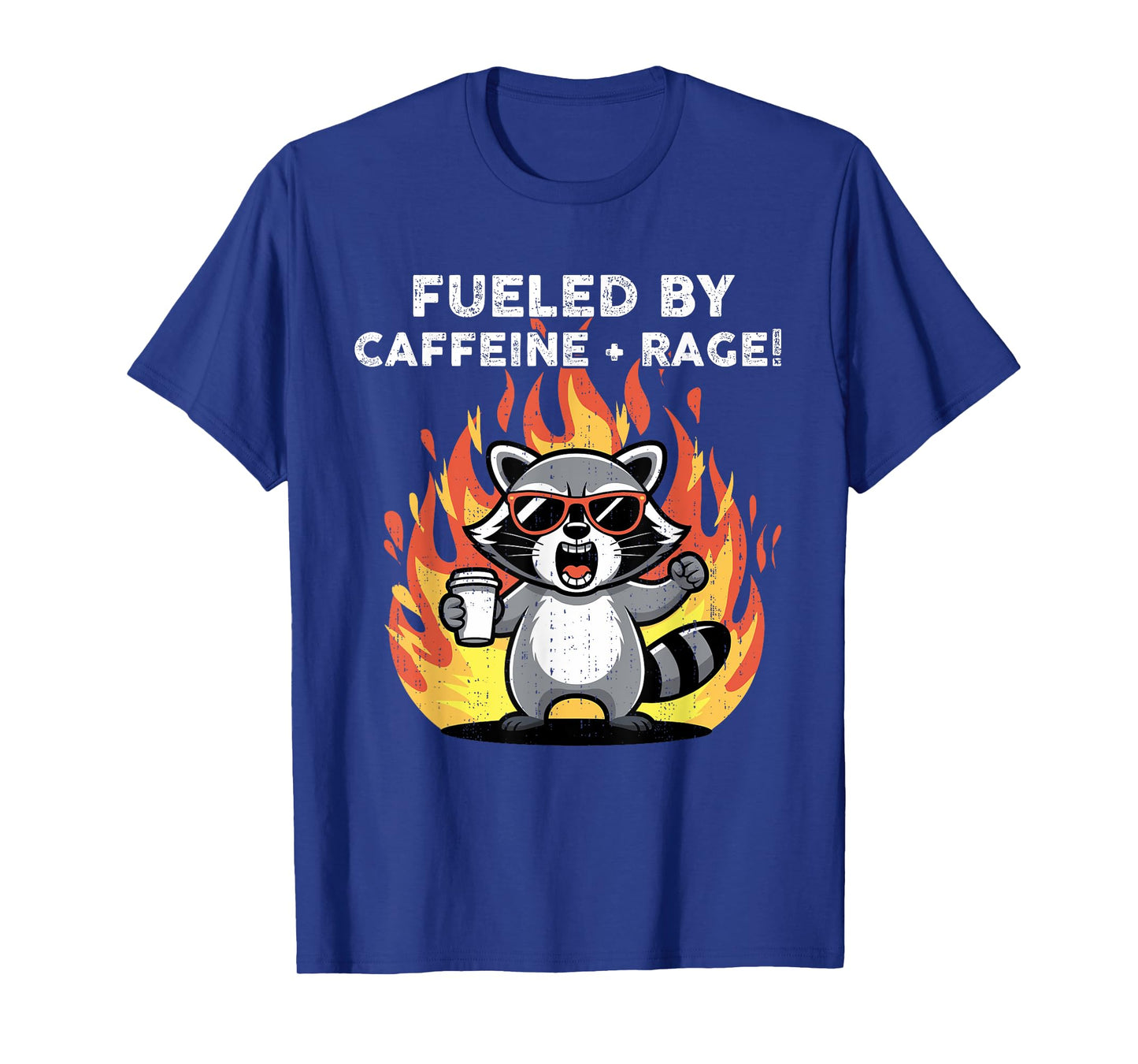 Funny Fueled By Caffeine and Rage Raccoon Angry Coffee Art T-Shirt