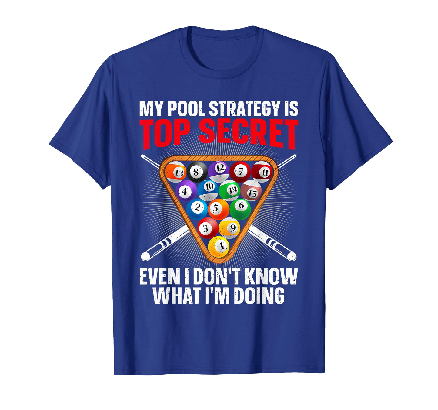 Funny Pool Player Design For Men Women 8 Ball Billiard Lover T-Shirt