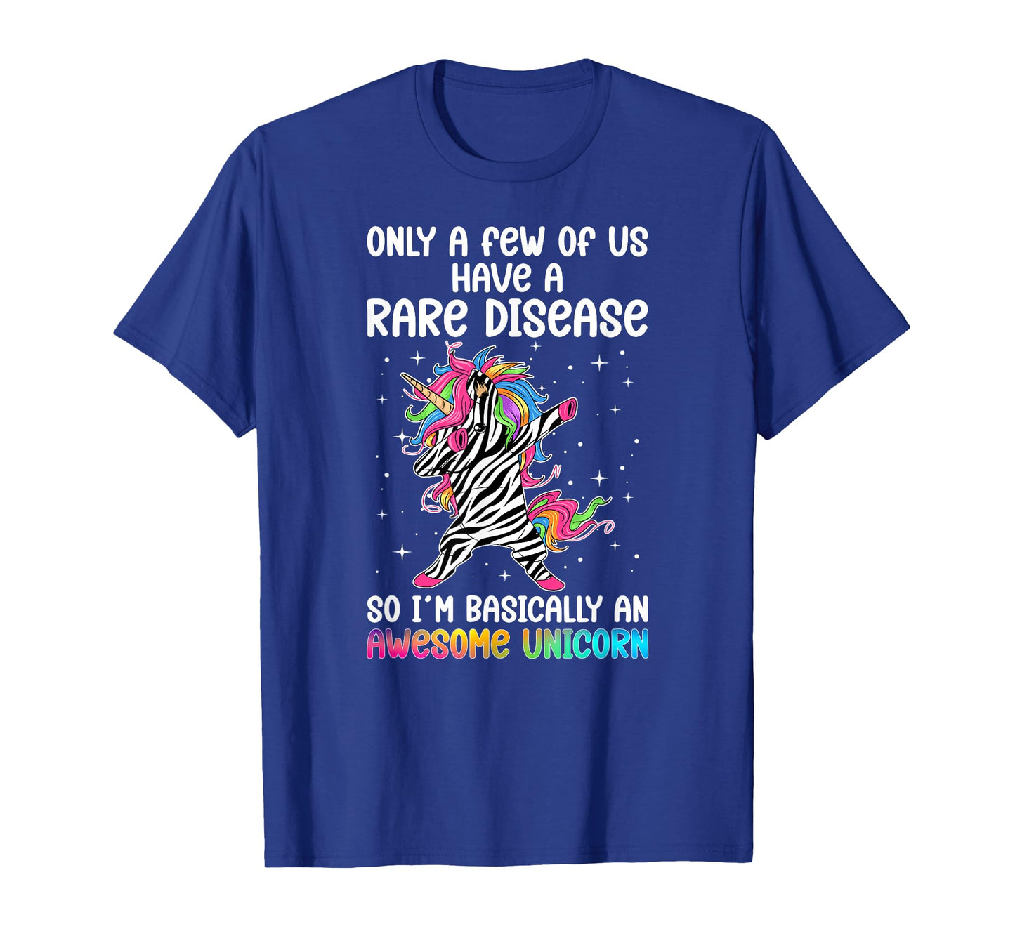 Awesome Unicorn Rare Disease Awareness Rare Disease Warrior T-Shirt