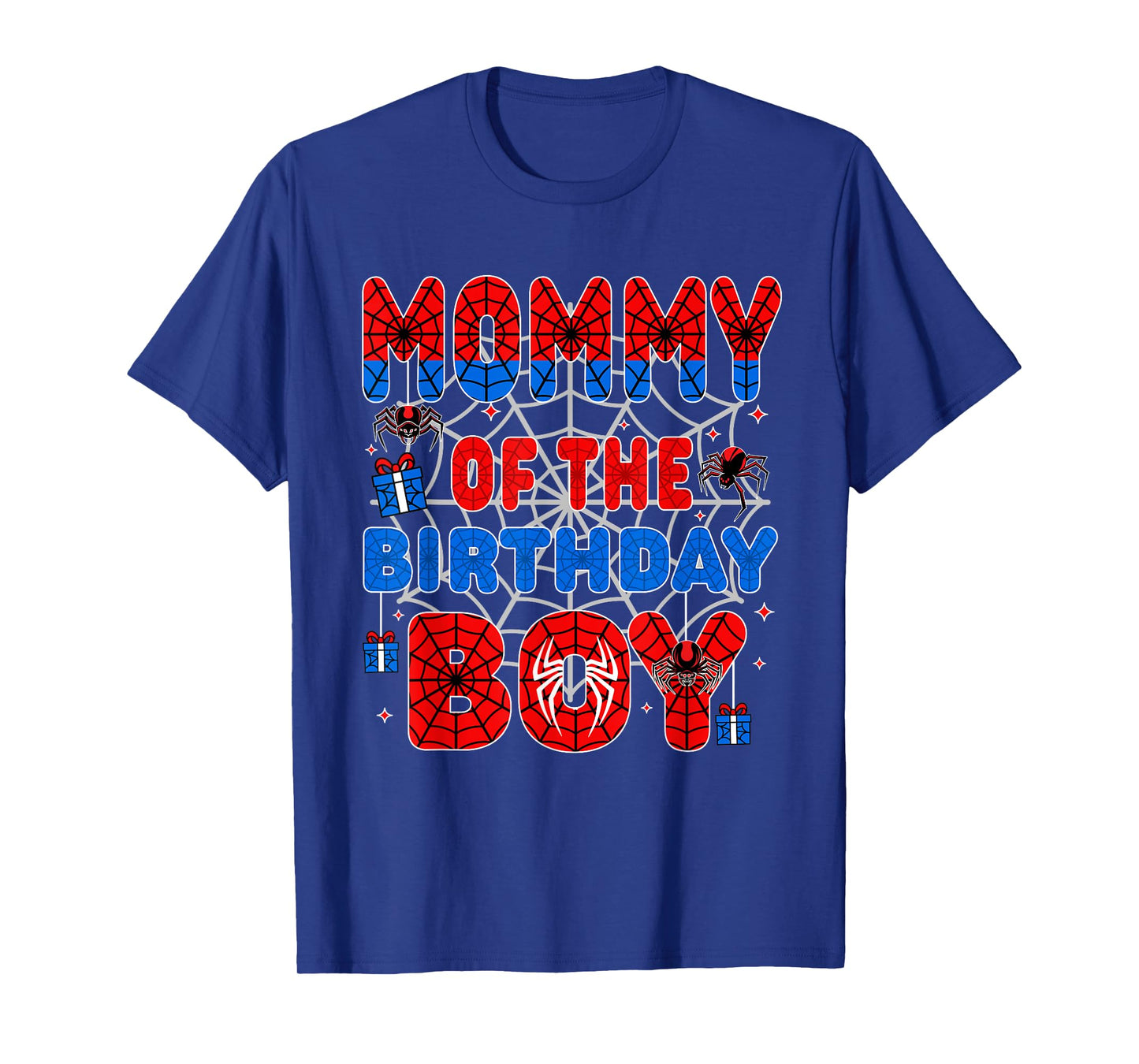 Spider Web Birthday Party Mommy of The Birthday Boy T-Shirt