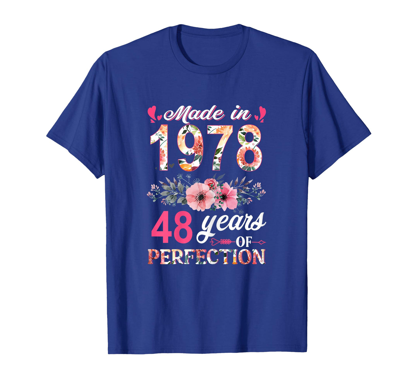 Made in 1978 Floral 48 Year Old 48th Birthday Gifts Women T-Shirt