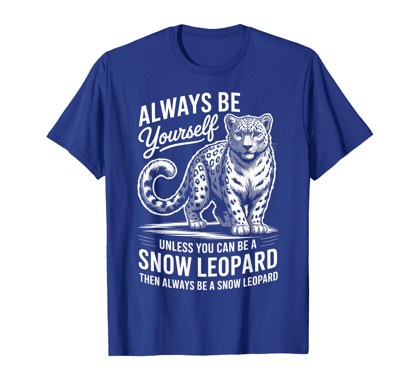 Snow Leopard Funny Snow Leopard T-Shirt