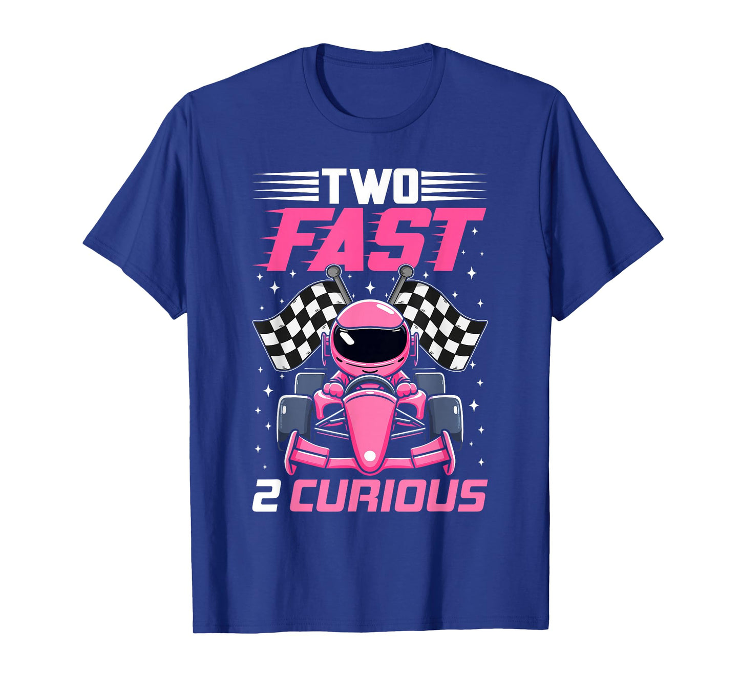 Girl Race Car Birthday Decorations Two Fast 2 Curious 2nd T-Shirt