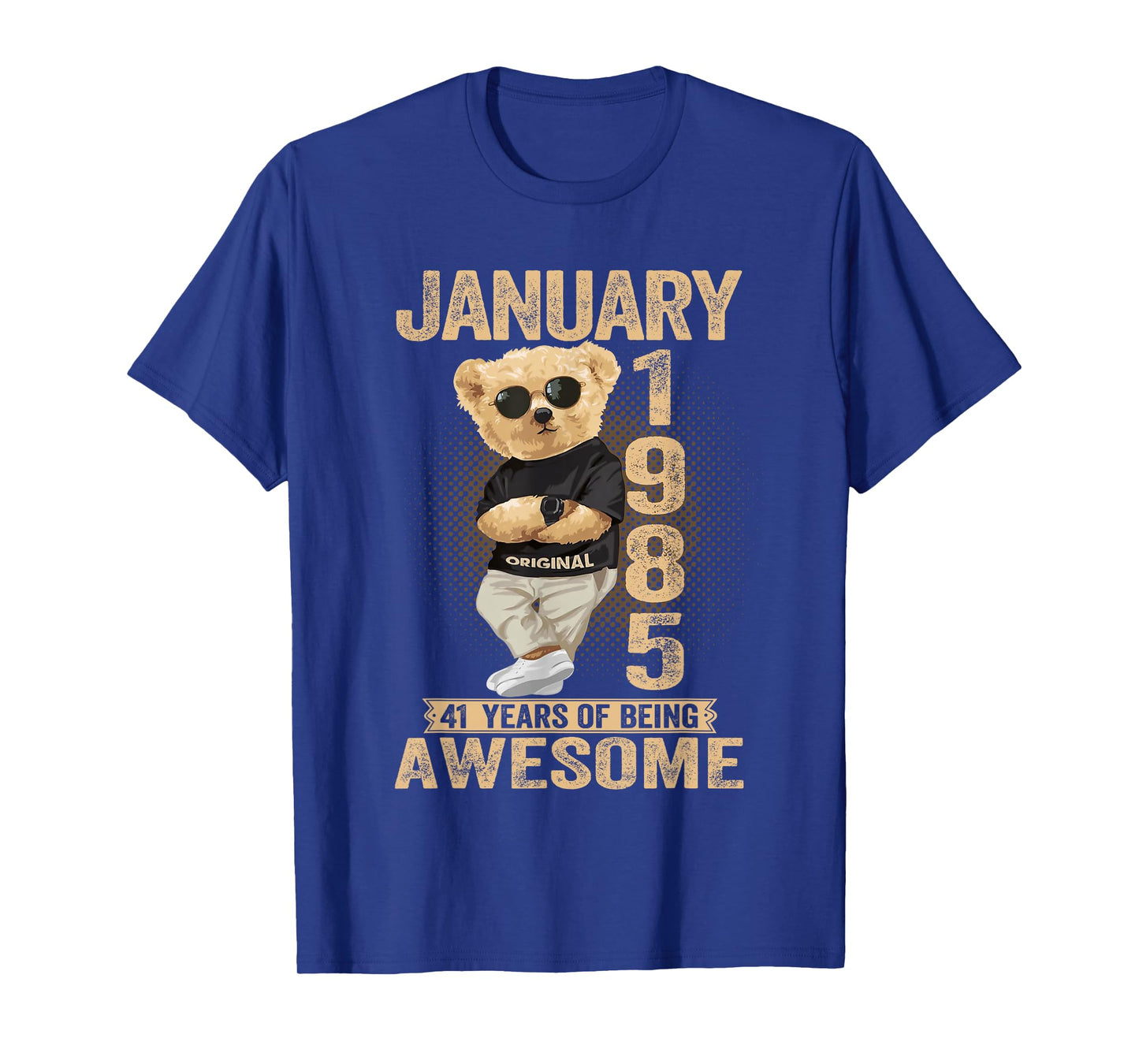 41 Year Old January 1985 Teddy Bear 41st Birthday Men Women T-Shirt