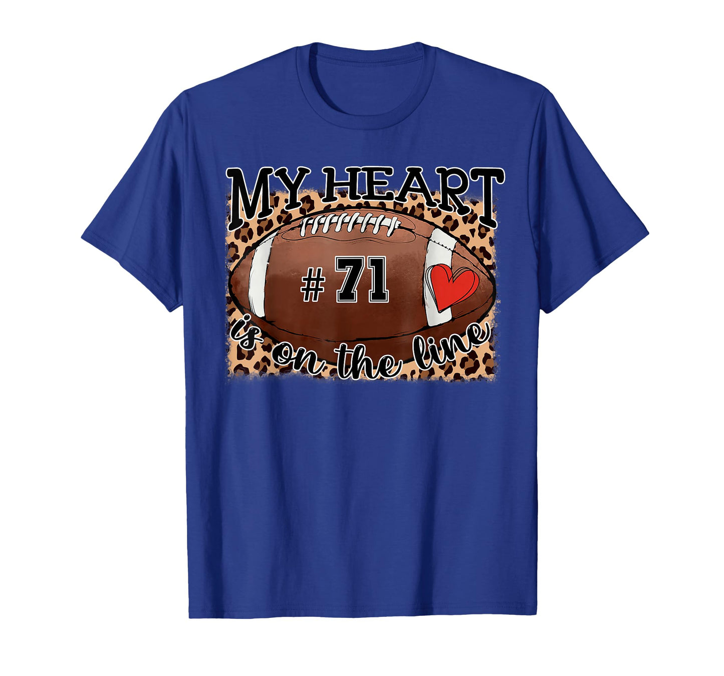 My Heart is On The Line Jersey Night Number 71 Football Mom T-Shirt