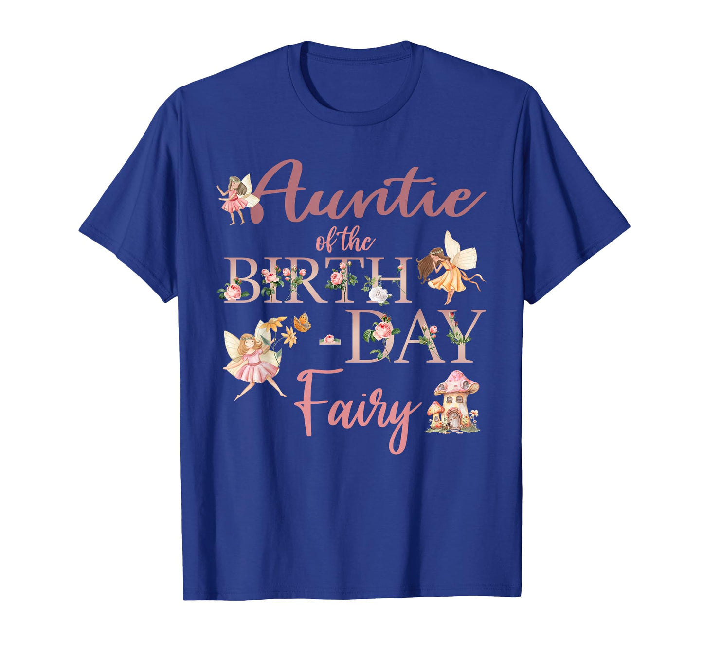 Auntie Of The Birthday Fairy First Birthday Family Matching T-Shirt