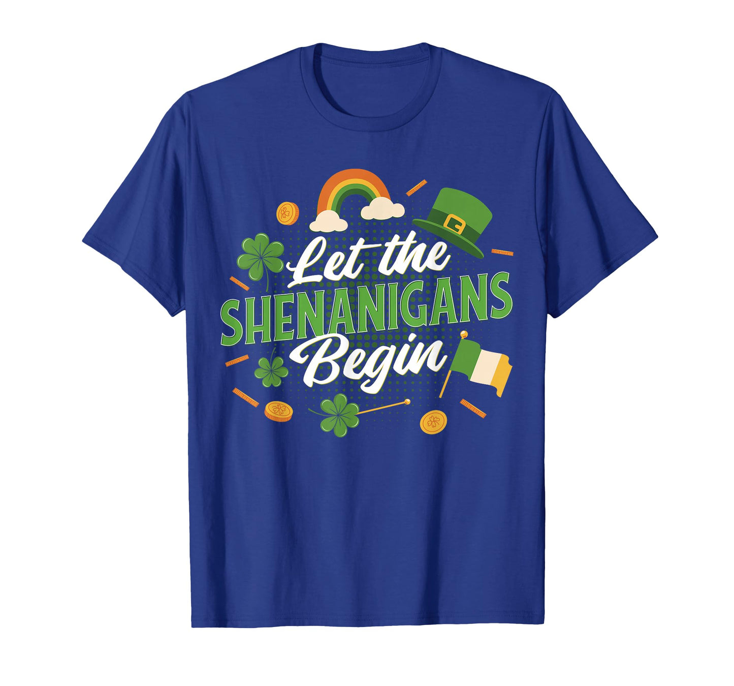 Let The Shenanigans Begin St Patrick’s Day Irish Shamrock T-Shirt
