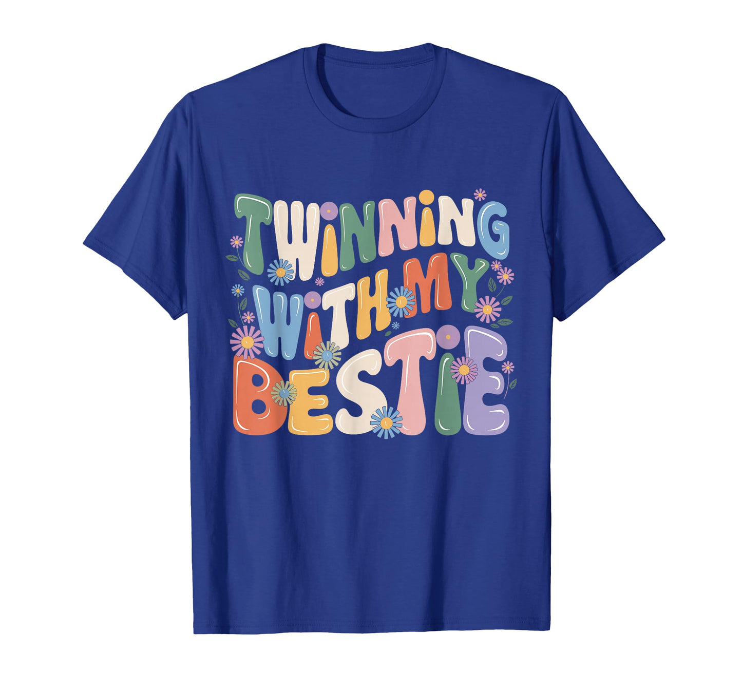 Friends Twinning With My Bestie Spirit Week Girls T-Shirt
