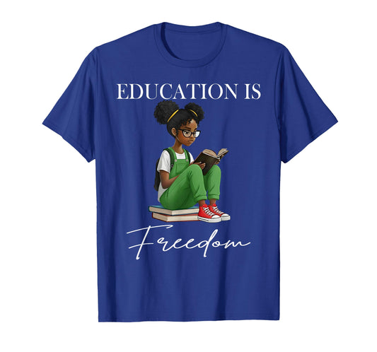 Black History Month Education is Freedom Books Black Teacher T-Shirt