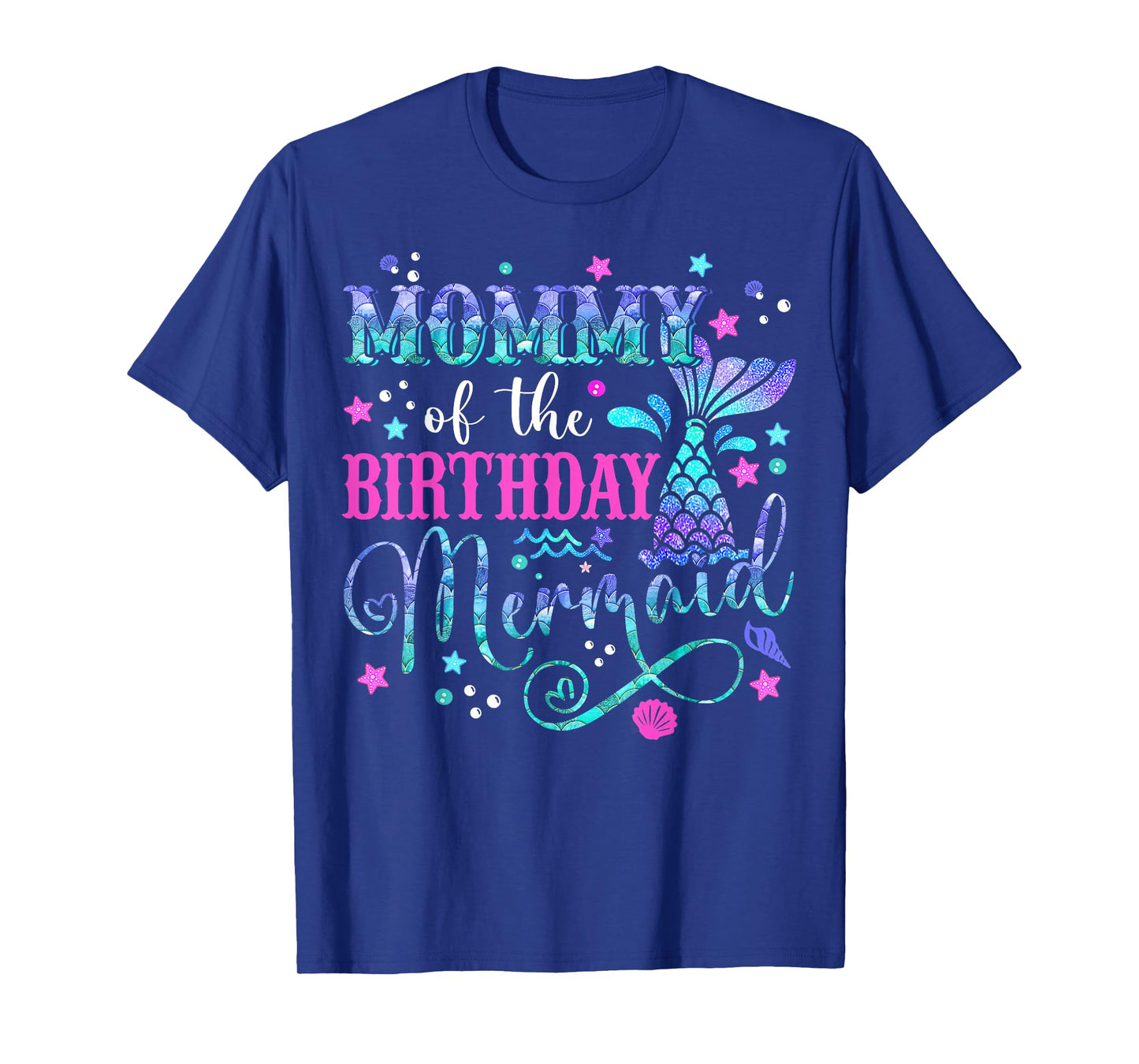Mommy Of The Birthday Mermaid Girl Bday Party Squad Family T-Shirt