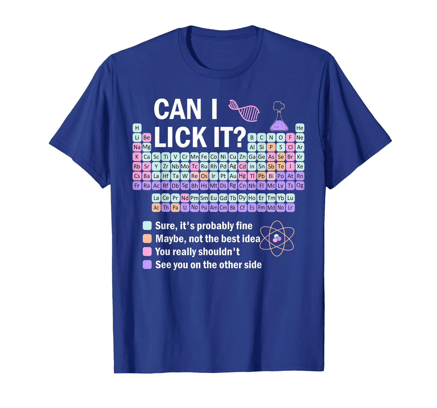 Can I Lick It Periodic Table Kids Science Gifts Teacher T-Shirt