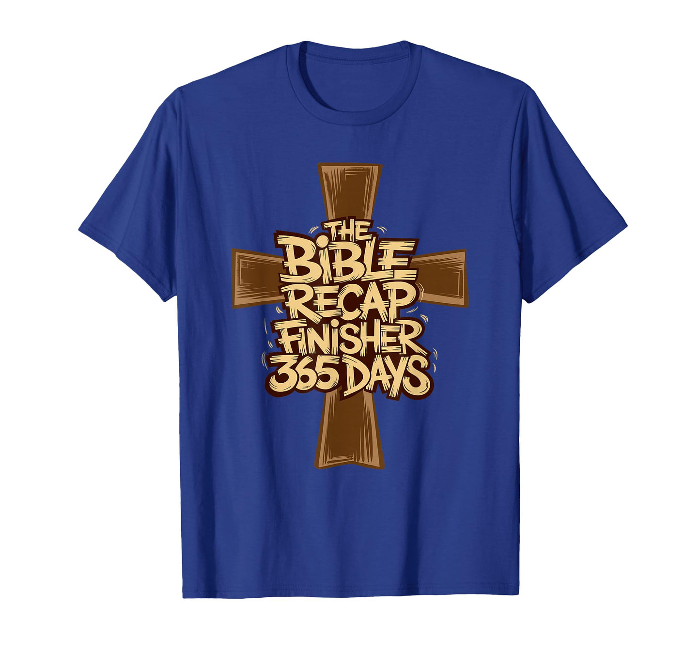 The Bible Recap Finisher 365 Days Funny Humour Biblical T-Shirt