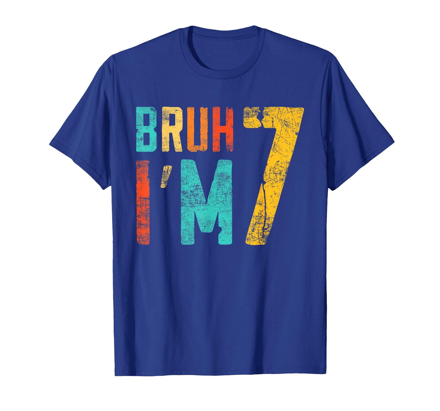 Bruh It's My 7th Birthday I'm 7 Year Old Birthday T-Shirt