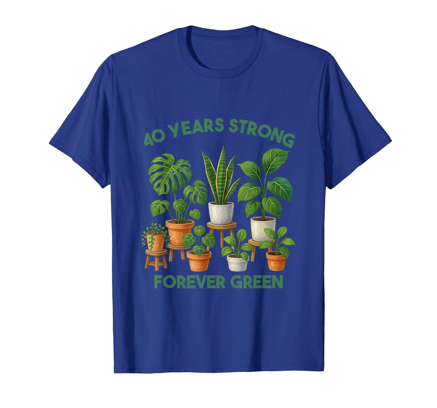 Gardening 40th Years Birthday Nature Plant Lover Men Women T-Shirt