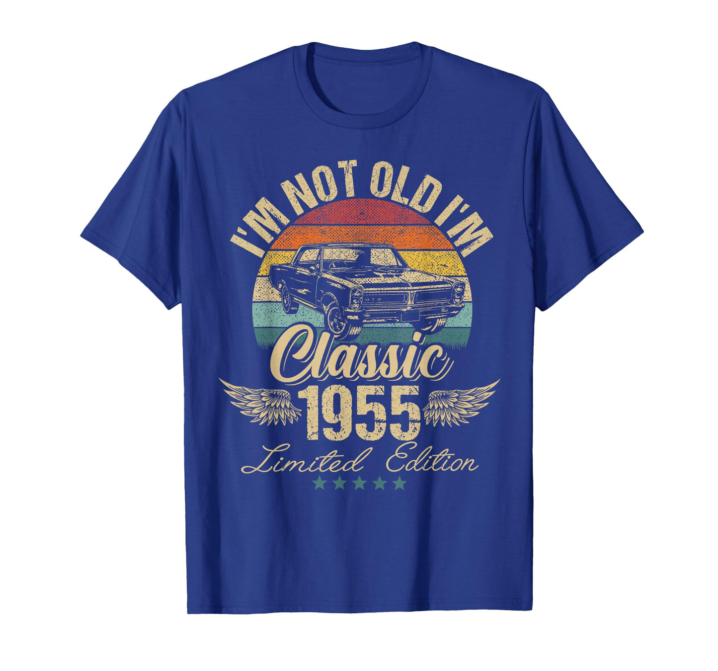 I'm Not Old I'm Classic Car Birthday 1955 Limited Edition T-Shirt