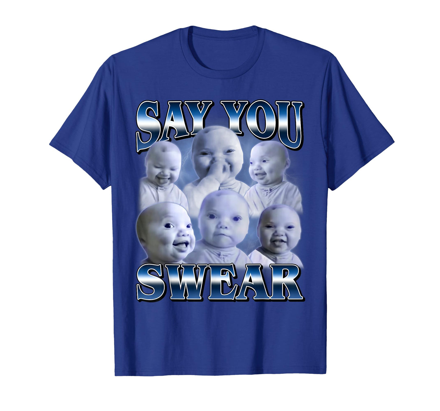 Ai Baby Funny Laughing Say You Swear Holding Laugh Brainrot T-Shirt