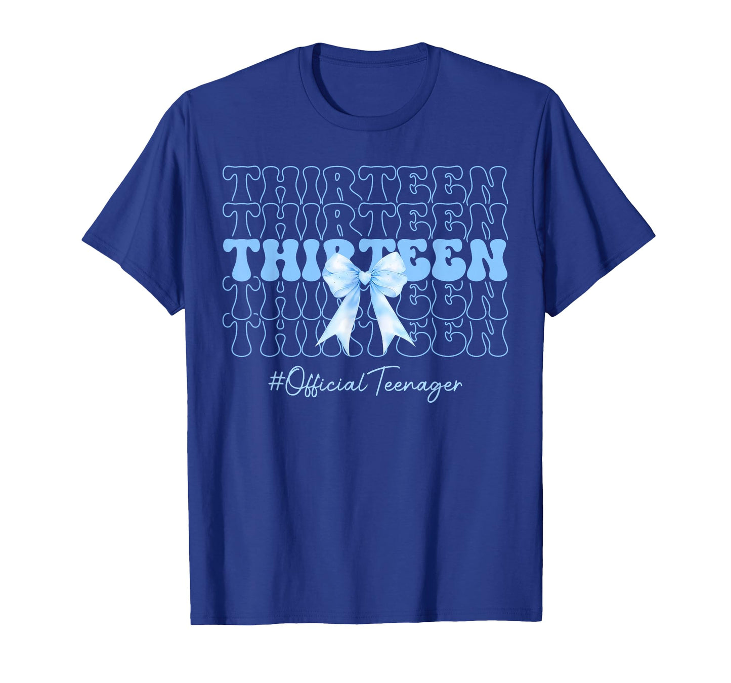 Thirteen Official Teenager Cute 13th Birthday Girl Blue Bow T-Shirt