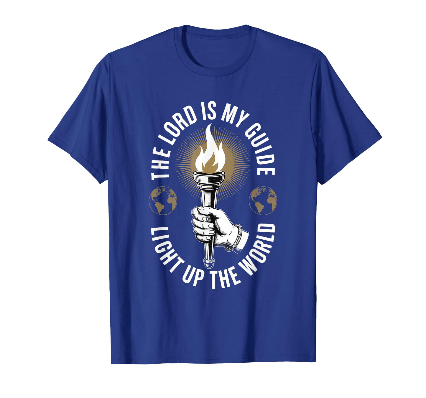 Lord is My God Light Up The World Christian Streetwear T-Shirt