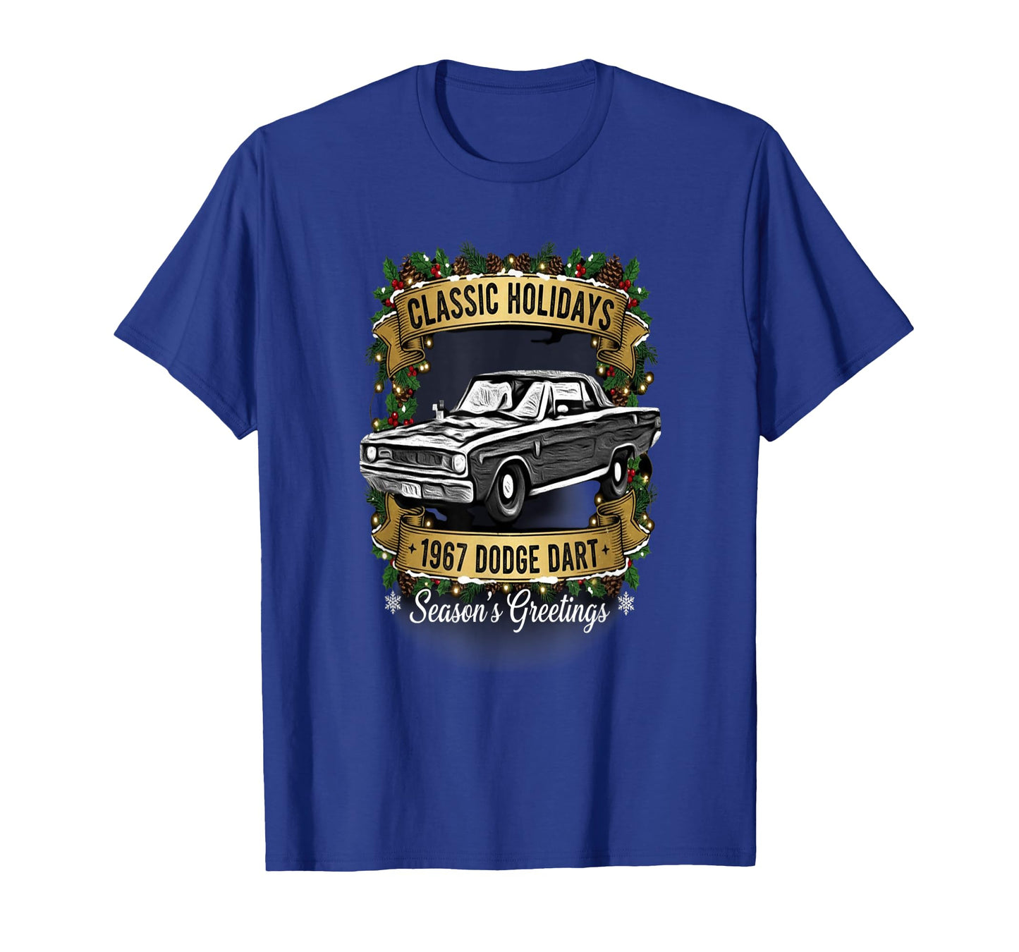 The 1967 Dodge Dart Classic Holiday Cheer Apparel T-Shirt