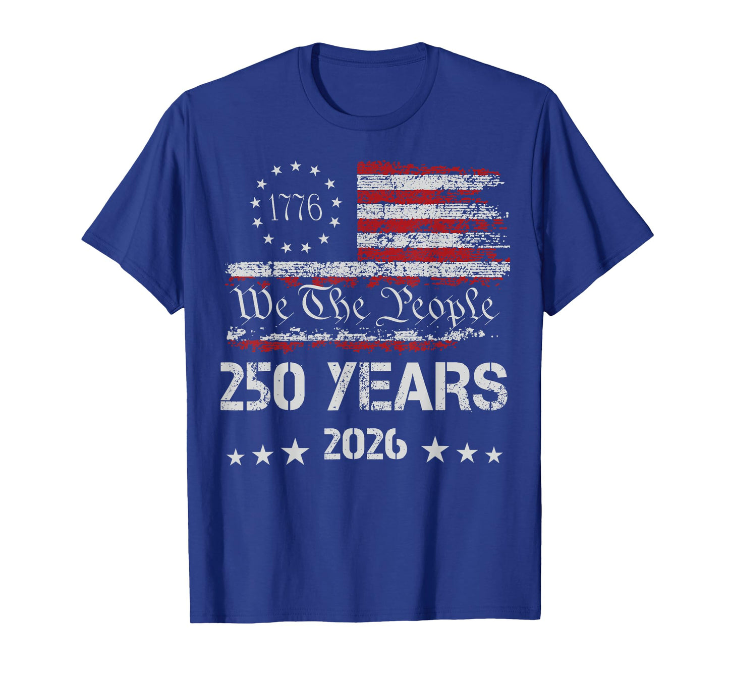 250th America US 250 Years We The People Birthday July 4th T-Shirt