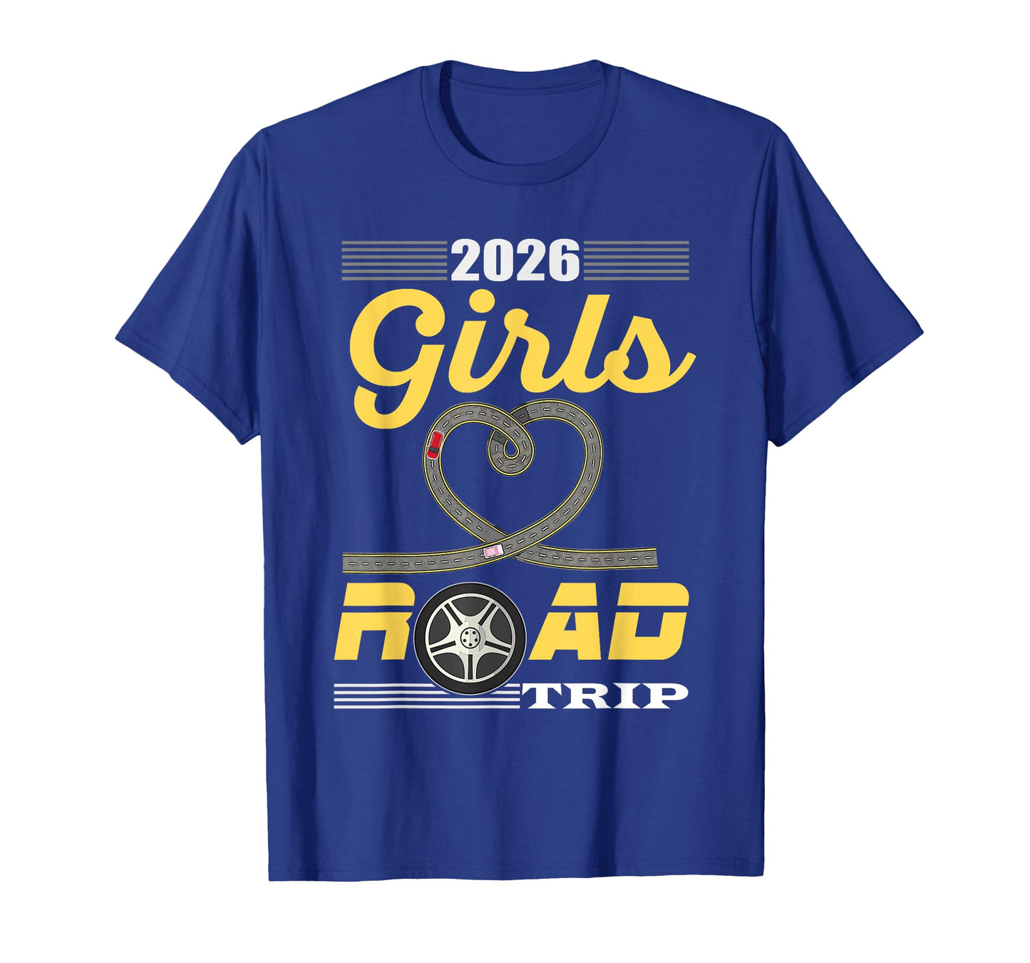 2026 Girls Road Trip Essentials Besties Ladies Teens Women T-Shirt
