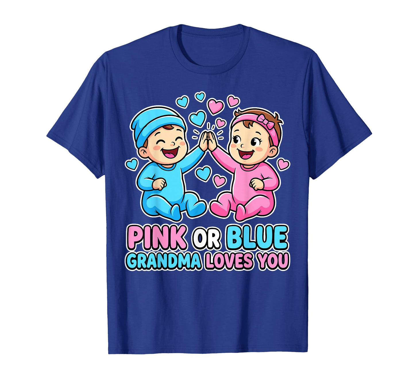 Pink or Blue Grandma Loves You Baby Reveal T-Shirt