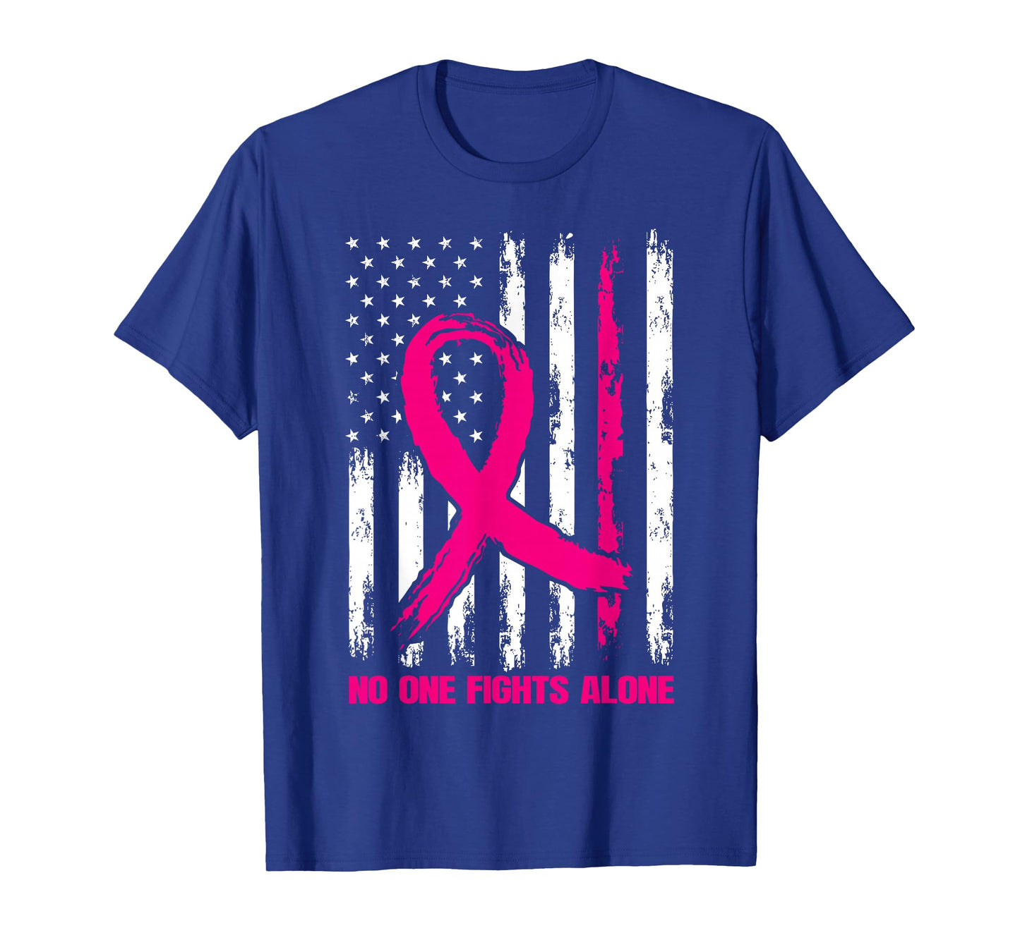No One Fight Breast Cancer Alone Pink Ribbon American Flag T-Shirt
