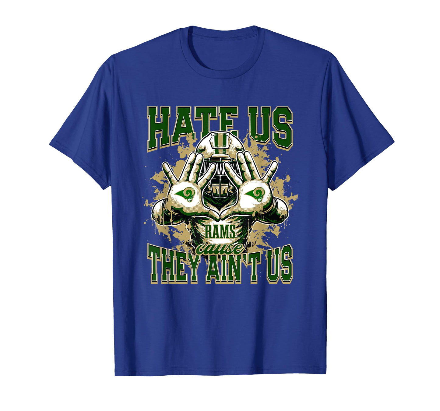 Acadiana Rams Logo Hate Us Cause They Ain't HS T-Shirt