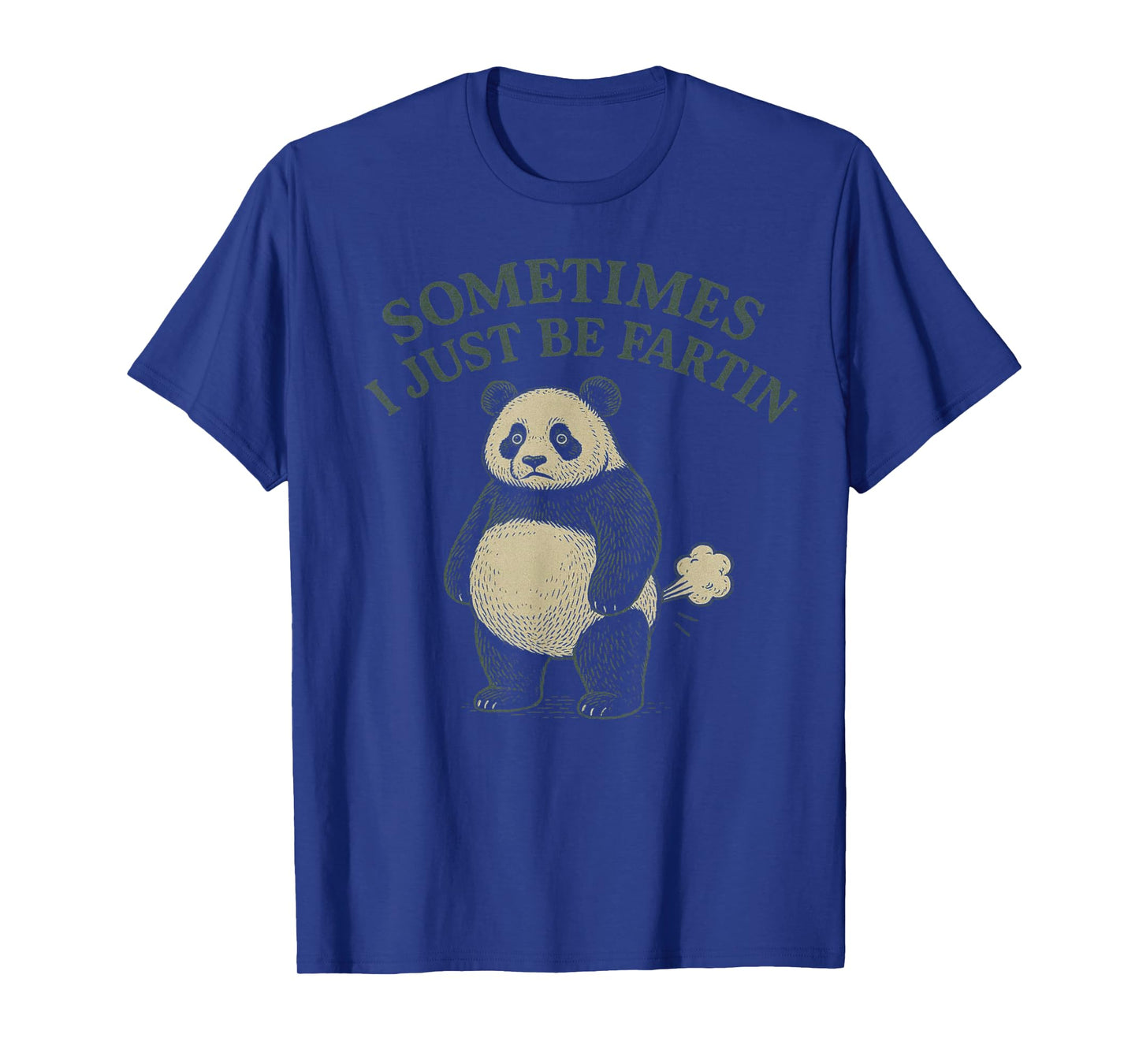 Funny Panda Sometimes I Just Be Farting Womens Mens Kids T-Shirt