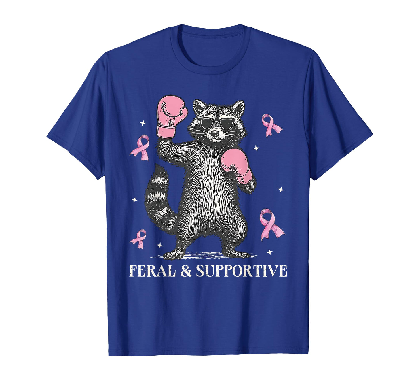 Feral and Supportive Funny Raccoon Breast Cancer Awareness T-Shirt