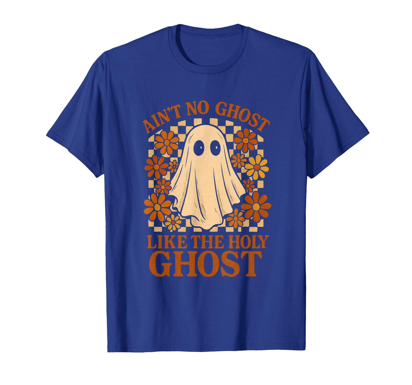 Ain't No Ghost Like Ghost Christian Floral Ghost Halloween T-Shirt