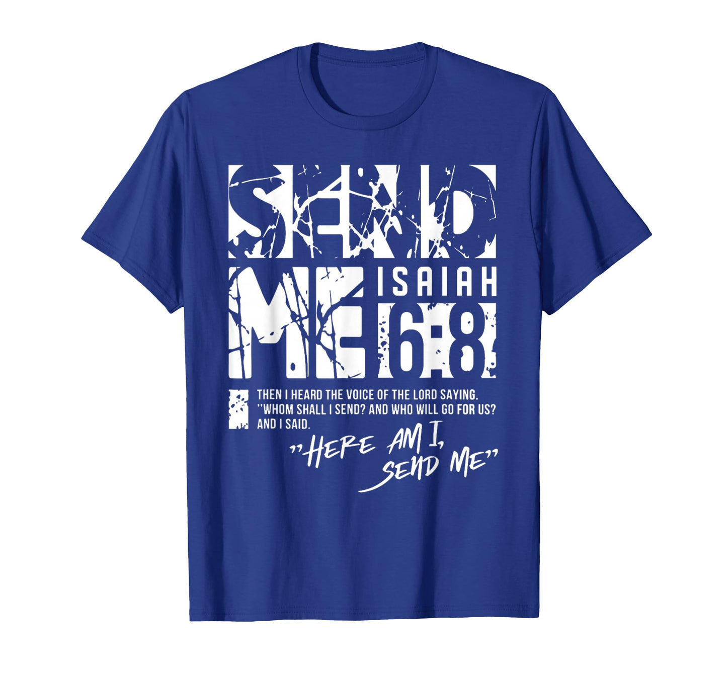 Vintage Send Me Isaiah 6 8, Your 41 is Coming Bible Verse T-Shirt