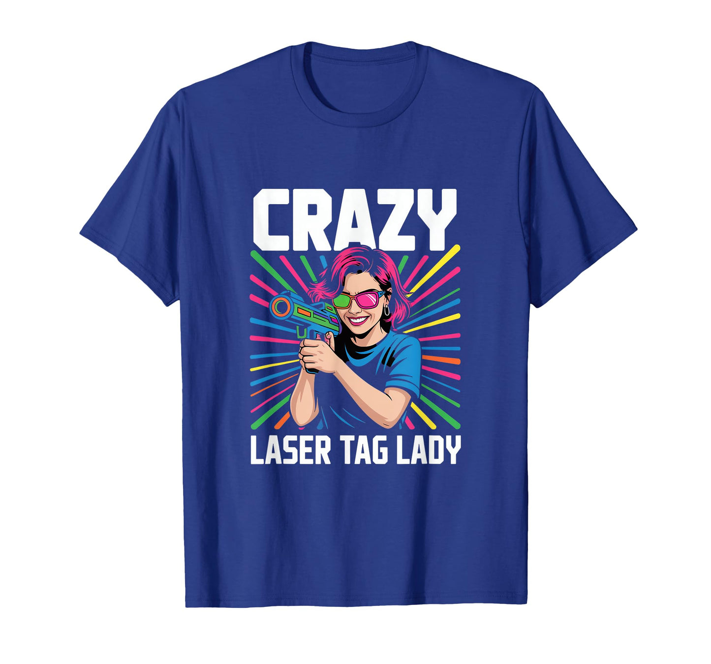Crazy Laser Tag Lady Squad Laser Tag Mode T-Shirt