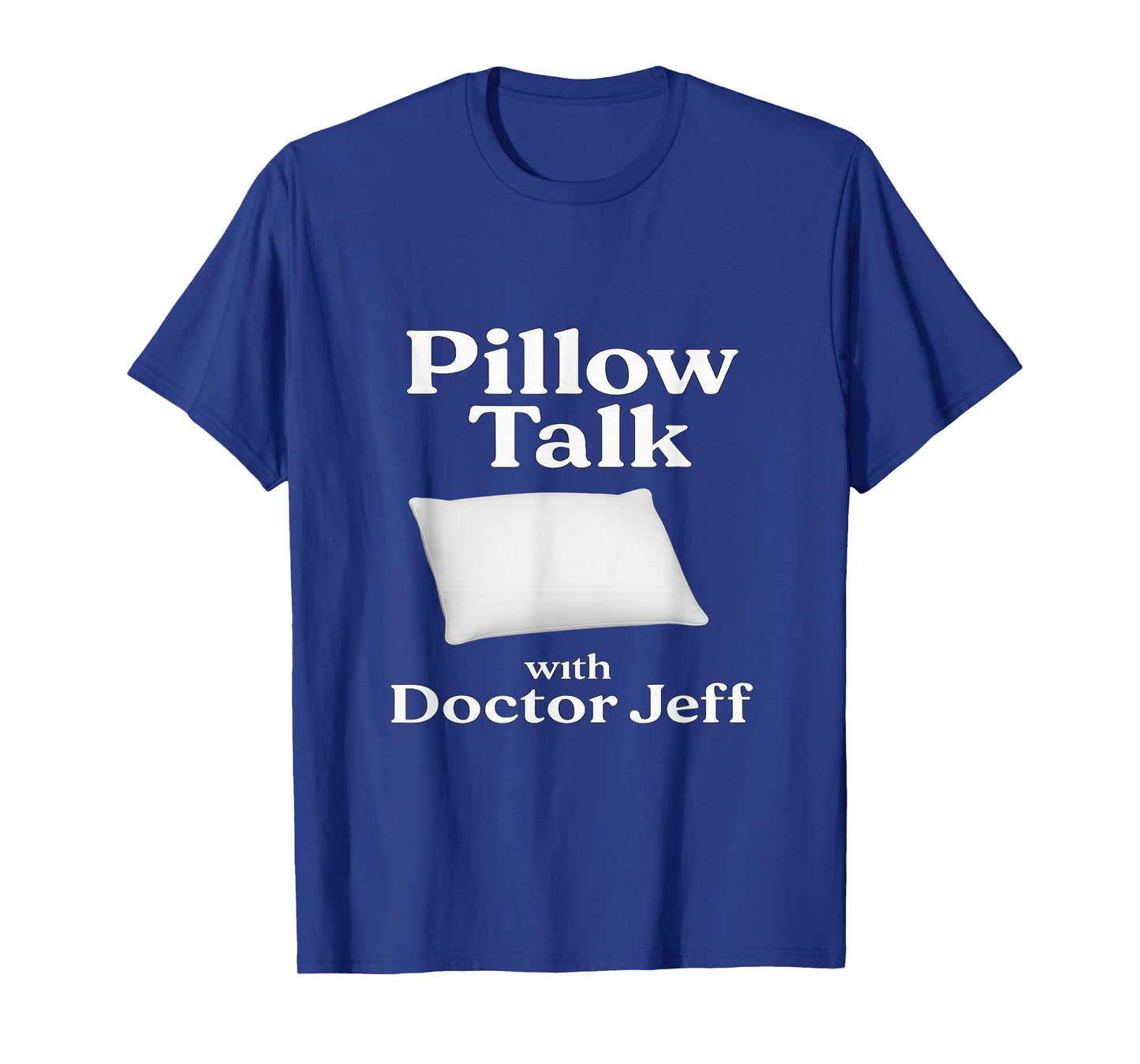Pillowy Jeff T-Shirt